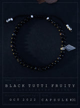 Black Tutti Fruity "Capsule du mois d'Octobre"