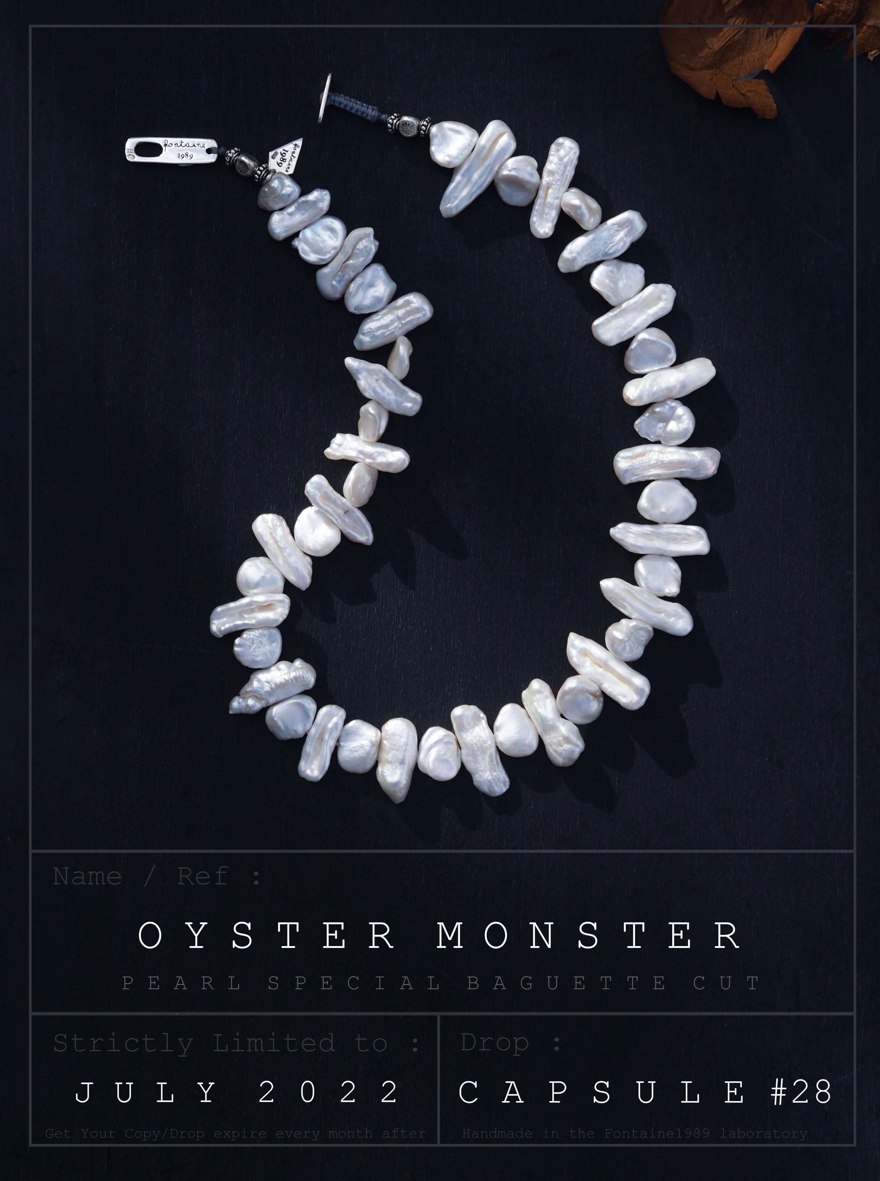 OYSTER MONSTER "Capsule du mois de Juillet"